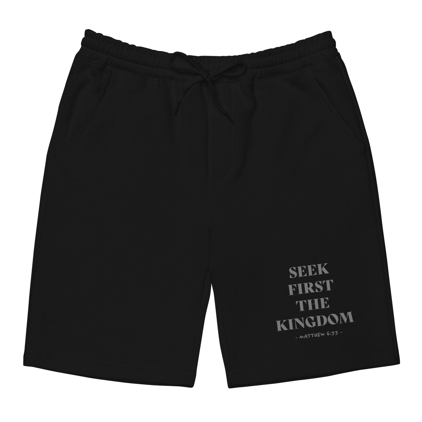Seek First the Kingdom fleece shorts - DRESS FOR THE KING