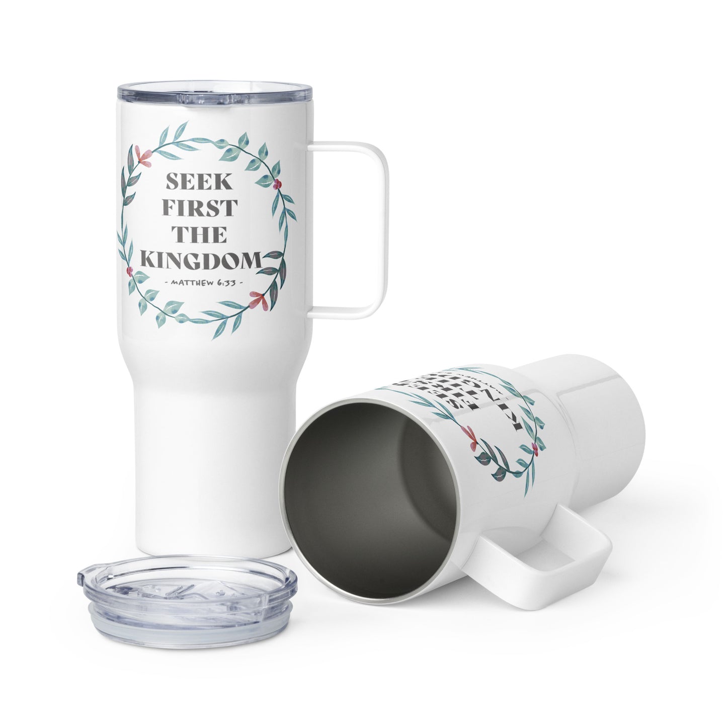 Seek First the Kingdom Travel mug with a handle - DRESS FOR THE KING