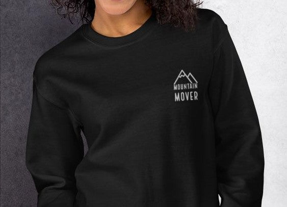 Mountain Mover Unisex Sweatshirt - DRESS FOR THE KING