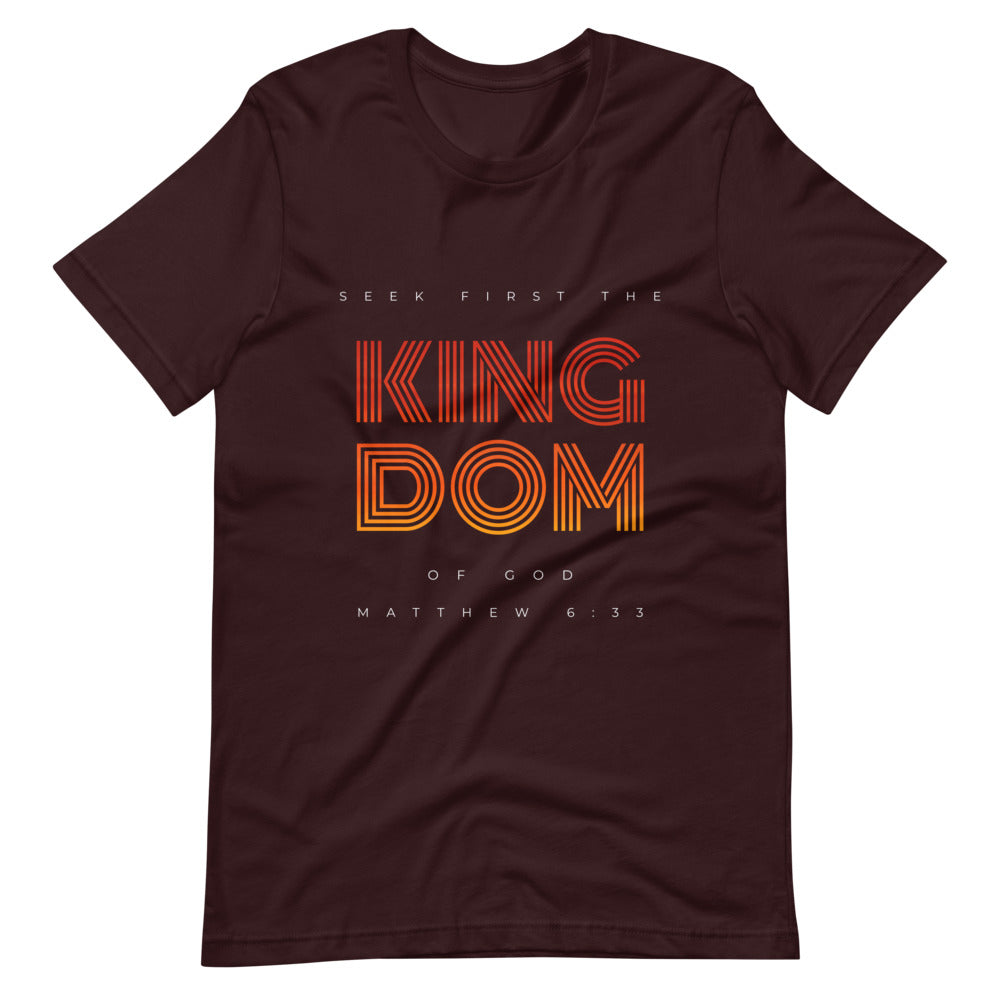 Seek First The Kingdom Limited Edition Short-Sleeve Unisex T-Shirt - DRESS FOR THE KING
